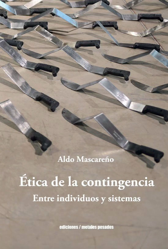 Reseña del libro Ética de la contingencia.  Entre individuos y sistemas. 